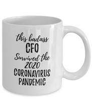 Load image into Gallery viewer, This Badass CFO Survived The 2020 Pandemic Mug Funny Coworker Gift Epidemic Worker Gag Coffee Tea Cup-Coffee Mug