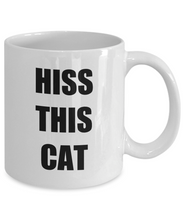 Load image into Gallery viewer, Hiss Cat Mug Funny Gift Idea for Novelty Gag Coffee Tea Cup-Coffee Mug
