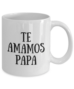 Te Amanos Papa Mug In Spanish Funny Gift Idea for Novelty Gag Coffee Tea Cup-Coffee Mug