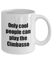 Load image into Gallery viewer, Cimbasso Player Mug Musician Funny Gift Idea Gag Coffee Tea Cup-Coffee Mug