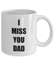 Load image into Gallery viewer, Miss You Dad Mug I From Daughter Son Funny Gift Idea for Novelty Gag Coffee Tea Cup-Coffee Mug