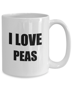 I Love Peas Mug Funny Gift Idea Novelty Gag Coffee Tea Cup-Coffee Mug