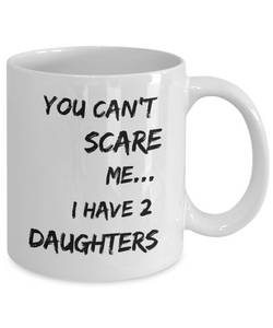 I have 2 daughters mug-Coffee Mug