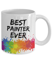 Load image into Gallery viewer, Painter Mug - Best Painter Ever - Funny Gift for Artist-Coffee Mug