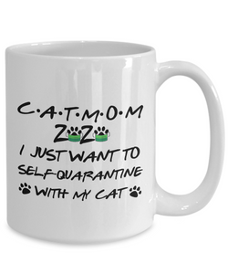 Cat Mom 2020 Self-Quarantined Mug Funny Pandemic Gift Quarantine Joke Self Isolation Gag Coffee Tea Cup-Coffee Mug