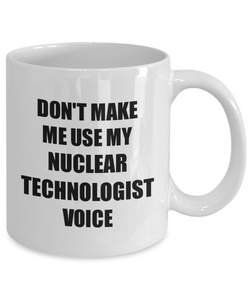 Nuclear Technologist Mug Coworker Gift Idea Funny Gag For Job Coffee Tea Cup-Coffee Mug