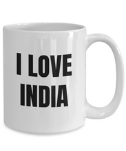 Load image into Gallery viewer, I Love India Mug Funny Gift Idea Novelty Gag Coffee Tea Cup-Coffee Mug