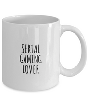 Load image into Gallery viewer, Serial Gaming Lover Mug Funny Gift Idea For Hobby Addict Pun Quote Fan Gag Joke Coffee Tea Cup-Coffee Mug