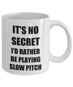 Slow Pitch Mug Sport Fan Lover Funny Gift Idea Novelty Gag Coffee Tea Cup-Coffee Mug