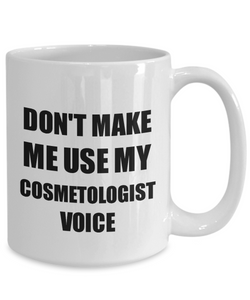 Cosmetologist Mug Coworker Gift Idea Funny Gag For Job Coffee Tea Cup-Coffee Mug