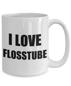 I Love Flosstube Mug Funny Gift Idea Novelty Gag Coffee Tea Cup-Coffee Mug