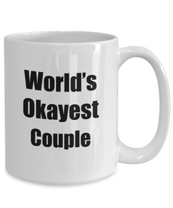 Couple Mug Worlds Okayest Funny Christmas Gift Idea for Novelty Gag Sarcastic Pun Coffee Tea Cup-Coffee Mug