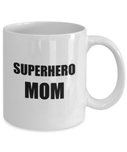 Load image into Gallery viewer, Superhero Mom Mug Funny Gift Idea for Novelty Gag Coffee Tea Cup-[style]