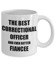 Load image into Gallery viewer, Correctional Officer Fiancee Mug Funny Gift Idea for Her Betrothed Gag Inspiring Joke The Best And Even Better Coffee Tea Cup-Coffee Mug