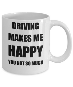 Driving Mug Lover Fan Funny Gift Idea Hobby Novelty Gag Coffee Tea Cup-Coffee Mug