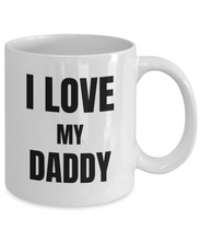 Load image into Gallery viewer, 2t I Love Daddy Mug Funny Gift Idea Novelty Gag Coffee Tea Cup-Coffee Mug
