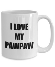 Load image into Gallery viewer, I Love My Pawpaw Coffee Mug Funny Gift Idea Novelty Gag Coffee Tea Cup-Coffee Mug