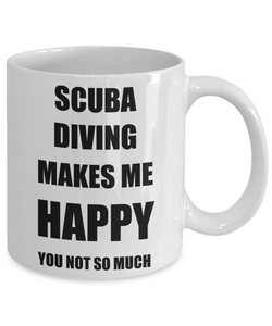 Scuba Diving Mug Lover Fan Funny Gift Idea Hobby Novelty Gag Coffee Tea Cup Makes Me Happy-Coffee Mug
