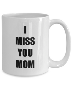 Miss You Mom Mug I From Daughter Son Funny Gift Idea for Novelty Gag Coffee Tea Cup-Coffee Mug