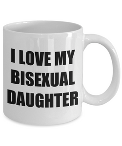 I Love My Bisexual Daughter Mug Funny Gift Idea Novelty Gag Coffee Tea Cup-[style]