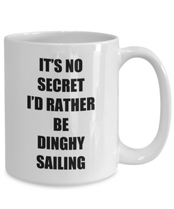 Dinghy Sailing Mug Sport Fan Lover Funny Gift Idea Novelty Gag Coffee Tea Cup-Coffee Mug