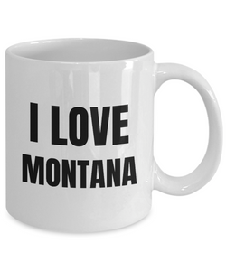 I Love Montana Mug Funny Gift Idea Novelty Gag Coffee Tea Cup-Coffee Mug