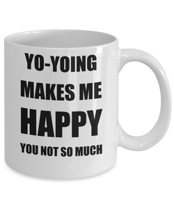 Yo-Yoing Mug Yo-Yo Lover Fan Funny Gift Idea Hobby Novelty Gag Coffee Tea Cup Makes Me Happy-Coffee Mug