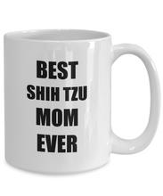 Load image into Gallery viewer, Shih Tzu Mom Mug Dog Lover Funny Gift Idea for Novelty Gag Coffee Tea Cup-Coffee Mug