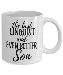 Linguist Son Funny Gift Idea for Child Coffee Mug The Best And Even Better Tea Cup-Coffee Mug