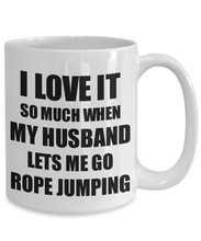 Load image into Gallery viewer, Rope Jumping Mug Funny Gift Idea For Wife I Love It When My Husband Lets Me Novelty Gag Sport Lover Joke Coffee Tea Cup-Coffee Mug
