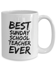 Load image into Gallery viewer, Sunday School Teacher Mug Best Ever Funny Gift Idea for Novelty Gag Coffee Tea Cup-[style]