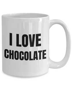 I Love Chocolate Mug Funny Gift Idea Novelty Gag Coffee Tea Cup-Coffee Mug
