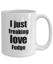 Load image into Gallery viewer, Fudge Lover Mug I Love Dessert Funny Gift Idea For Foodie Coffee Tea Cup-Coffee Mug
