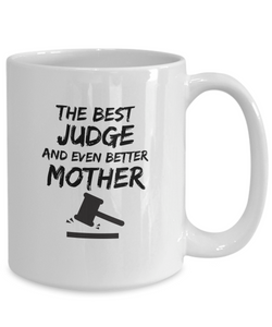 Judge Mom Mug Best Mother Funny Gift for Mama Novelty Gag Coffee Tea Cup-Coffee Mug