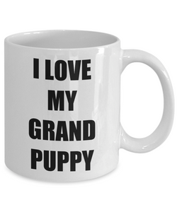 I Love My Grandpuppy Mug Funny Gift Idea Novelty Gag Coffee Tea Cup-Coffee Mug