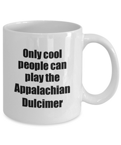 Appalachian Dulcimer Player Mug Musician Funny Gift Idea Gag Coffee Tea Cup-Coffee Mug