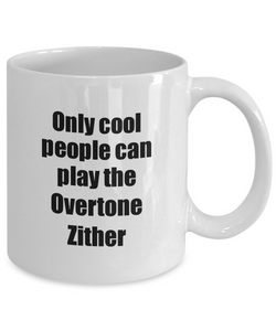 Overtone Zither Player Mug Musician Funny Gift Idea Gag Coffee Tea Cup-Coffee Mug