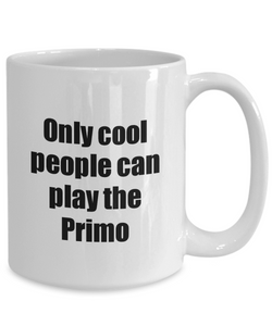 Primo Player Mug Musician Funny Gift Idea Gag Coffee Tea Cup-Coffee Mug