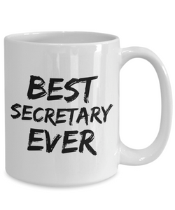 Secretary Mug Best Ever Funny Gift for Coworkers Novelty Gag Coffee Tea Cup-Coffee Mug