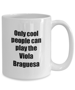 Viola Braguesa Player Mug Musician Funny Gift Idea Gag Coffee Tea Cup-Coffee Mug