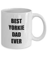 Load image into Gallery viewer, Yorkie Dad Mug Best Dog Lover Funny Gift Idea for Novelty Gag Coffee Tea Cup-Coffee Mug