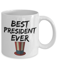 Load image into Gallery viewer, President Mug Best Ever Funny Gift for Coworkers Novelty Gag Coffee Tea Cup-Coffee Mug