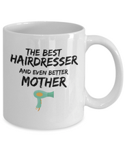 Load image into Gallery viewer, Hairdresser Mom Mug Best Mother Funny Gift for Mama Novelty Gag Coffee Tea Cup-Coffee Mug