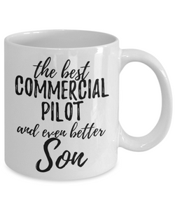 Commercial Pilot Son Funny Gift Idea for Child Coffee Mug The Best And Even Better Tea Cup-Coffee Mug
