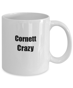Funny Cornett Crazy Mug Musician Gift Instrument Player Present Coffee Tea Cup-Coffee Mug