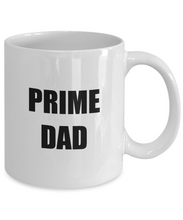 Load image into Gallery viewer, Dad Mug Prime Funny Gift Idea for Novelty Gag Coffee Tea Cup-Coffee Mug