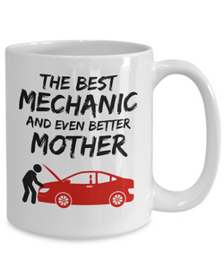 Mechanic Mom Mug - Best Mechanic Mother Ever - Funny Gift for Auto Mechanic Mama-Coffee Mug