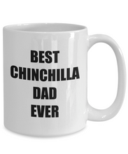 Load image into Gallery viewer, Chinchilla Dad Mug Dog Lover Funny Gift Idea for Novelty Gag Coffee Tea Cup-Coffee Mug