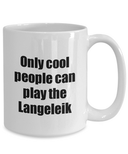Langeleik Player Mug Musician Funny Gift Idea Gag Coffee Tea Cup-Coffee Mug