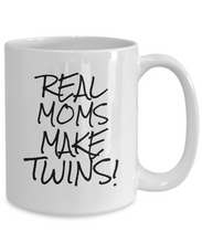 Load image into Gallery viewer, Real moms make twins mug-Coffee Mug